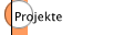 Projekte